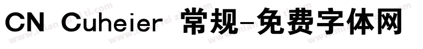 CN Cuheier 常规字体转换